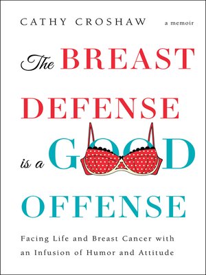 cover image of The Breast Defense is a Good Offense